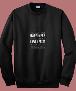 You Cant Buy Happines Car Lover 80s Sweatshirt
