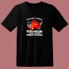 You Dont Know Pride Honor 80s T Shirt