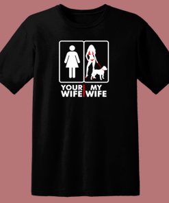 Your Wife My Wife 80s T Shirt