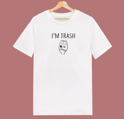 Forky Im Trash 80s T Shirt