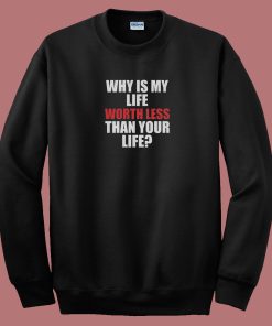 Worthless Life 80s Sweatshirt