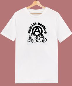 Abolish Mondays 80s T Shirt