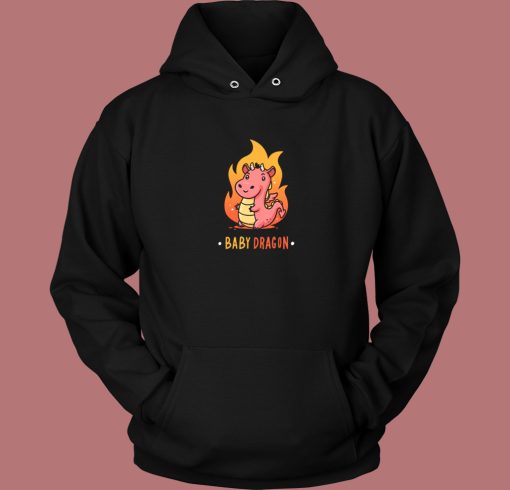 Baby Dragon Get Fire Hoodie Style