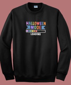 Halloween Mood Loading 80s Sweatshirt