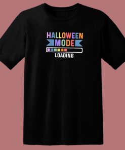 Halloween Mood Loading 80s T Shirt