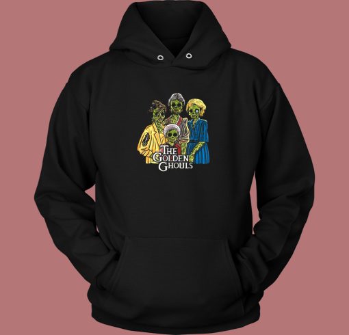 The Golden Ghouls Hoodie Style