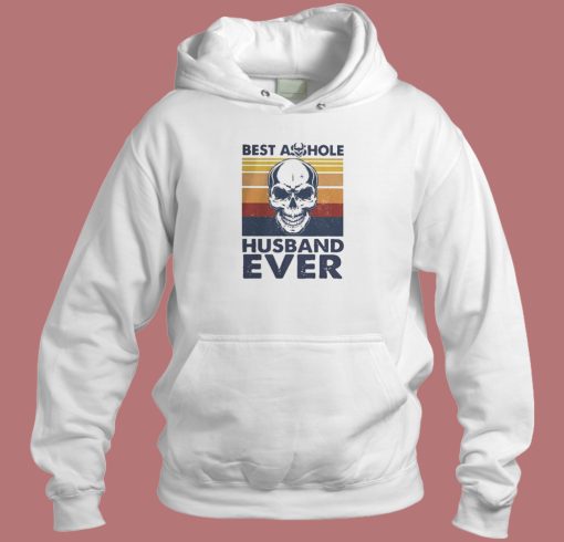 Best Assole Husband Ever Hoodie Style