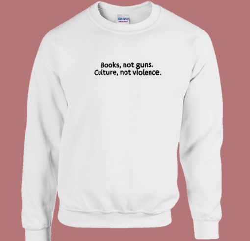 Books Not Guns Culture 80s Sweatshirt