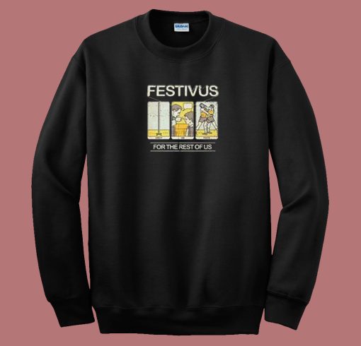 Festivus Seinfeld Funny 80s Sweatshirt