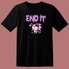 Hello Kitty End It 80s T Shirt