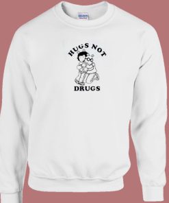 Hugs Not Drugs 80s Sweatshirt