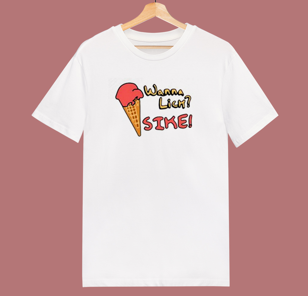 Wanna Lick Sike 80s T Shirt | Mpcteehouse.com