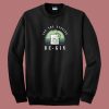 Let The Evening Be Gin 80s Sweatshirt