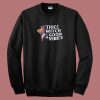 Thicc Witch Good Vibes 80s Sweatshirt