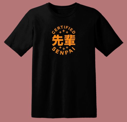 Certified Senpai Japanese 80s T Shirt