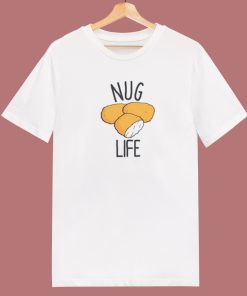 Chicken Nugget Nug Life 80s T Shirt