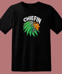 Chiefin Weed Smoking Indian 80s T Shirt