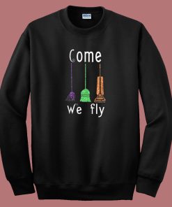 Come We Fly 80s Sweatshirt
