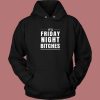 Friday Night Bitches Aesthetic Hoodie Style