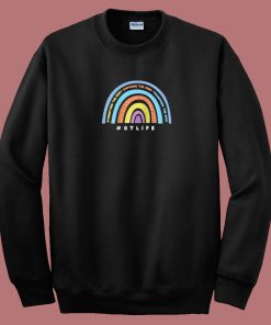 Hashtag OT Life Rainbow 80s Sweatshirt