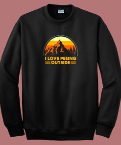 I Love Peeing Outside 80s Sweatshirt