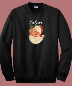Santa Claus Face Believe Christmas 80s Sweatshirt