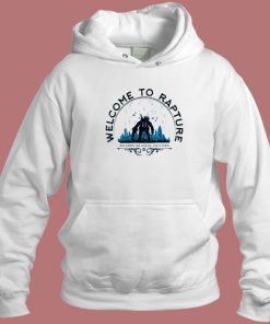Welcome To Rapture Aesthetic Hoodie Style
