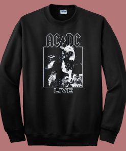 AC DC Live On Stage 80s Sweatshirt