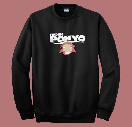 Finding Ponyo Parody 80s Sweatshirt