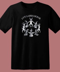 Live Laugh Lucifer 80s T Shirt Style