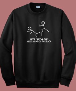 Need A Pat On The Back 80s Sweatshirt