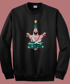 Patrick Star Be A Christmas Tree 80s Sweatshirt