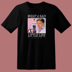 Sad Little Life 80s T Shirt