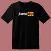 Screwed Up Funny Movie 80s T Shirt Style
