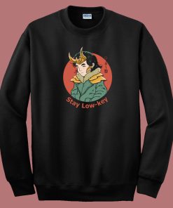 Stay Low Key 80s Sweatshirt