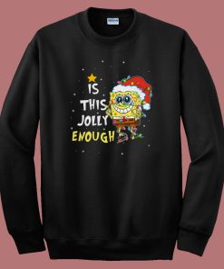 This Jolly Enough 80s Sweatshirt