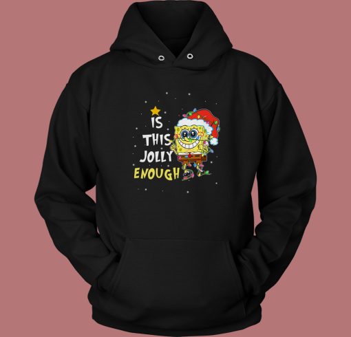 This Jolly Enough Aesthetic Hoodie Style
