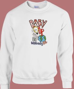 Baby You Light Up Lyric 80s Sweatshirt