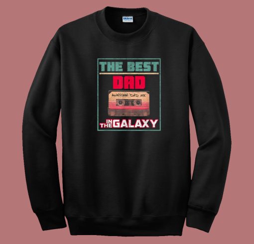 Best Dad In Galaxy Vintage 80s Sweatshirt