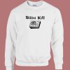 Bikini Kill Funny 80s Sweatshirt