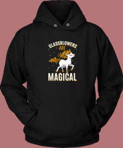 Glassblowers Are Magical Unicorn Hoodie Style