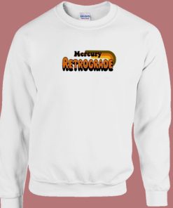 Mercury Retrograde Meme 80s Sweatshirt