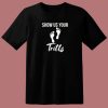 Show Us Your Kids Footprints 80s T Shirt Style