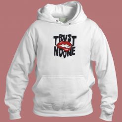 Trust No One Lips Hoodie Style