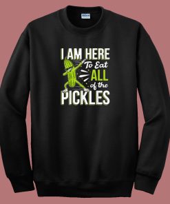Eat All The Pickles Funny Dabbing 80s Sweatshirt
