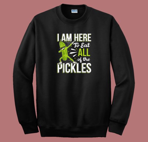 Eat All The Pickles Funny Dabbing 80s Sweatshirt