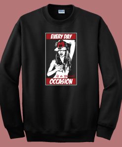 Every Day Is A Special Occasion 80s Sweatshirt