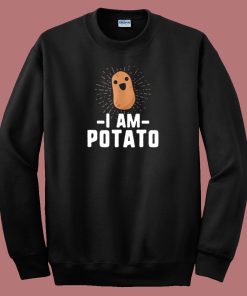 I Am Funny Potato 80s Sweatshirt
