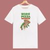 More Pizza No More Brains Retro 80s T Shirt Style