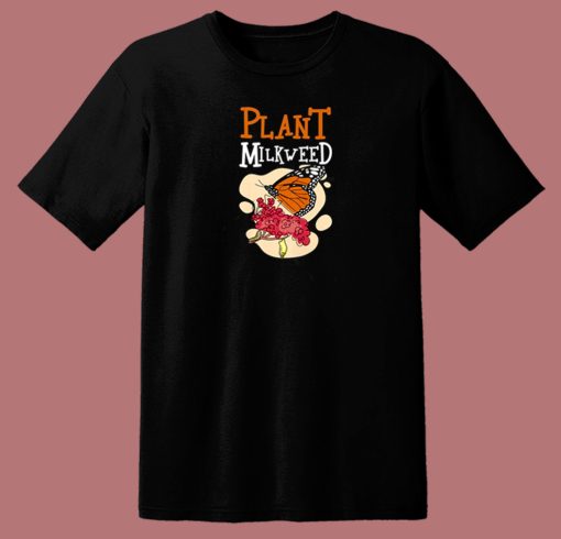 Plant Milkweed Butterfly Graphic 80s T Shirt Style